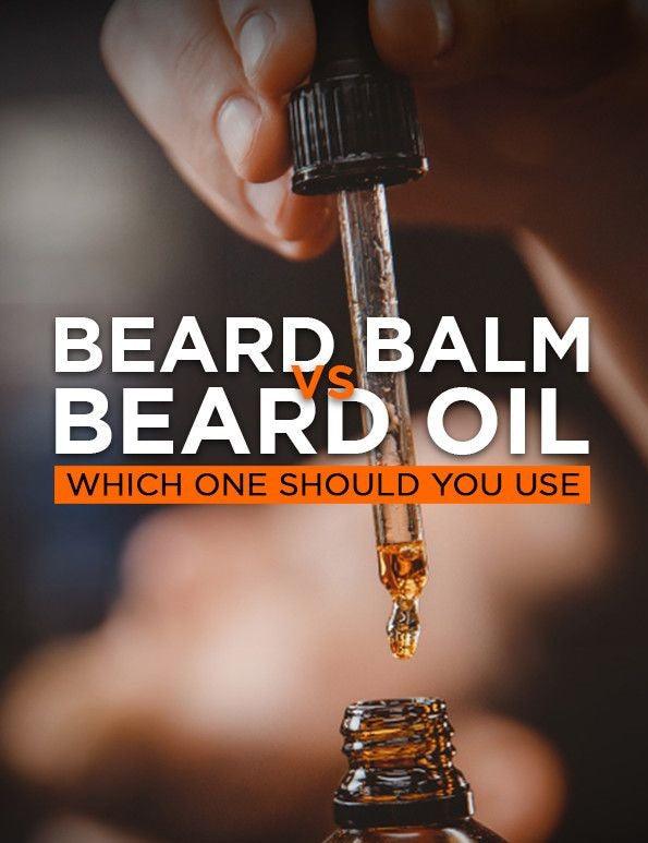 Hand holding dropper above beard oil bottle, text comparing beard balm vs beard oil.